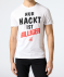 Party T-Shirt „Nur nackt ist billiger“ weiß